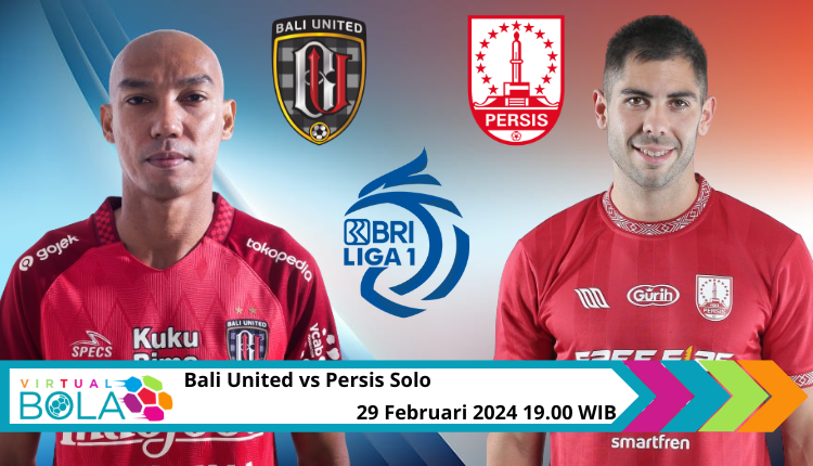 Prediksi Bali United vs Persis Solo kemungkinan banjir gol