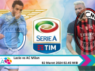 Lazio vs AC Milan: Bentrok Sengit Berebut Poin Penting