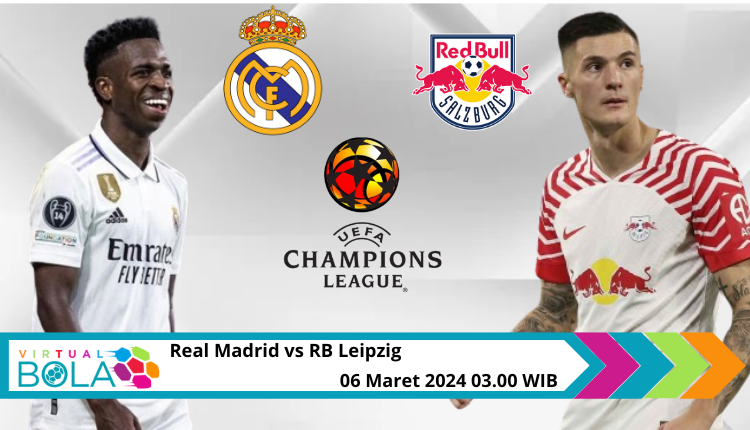 Prediksi Real Madrid vs RB Leipzig: Los Blancos Diunggulkan Menang