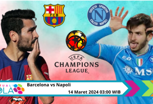Barcelona vs Napoli: Leg Kedua 16 Besar Liga Champions Diprediksi Sengit